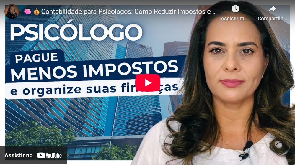 Video Contabilidade Para Pscicologos Pague Menos Impostos - For Contt Contabilidade
